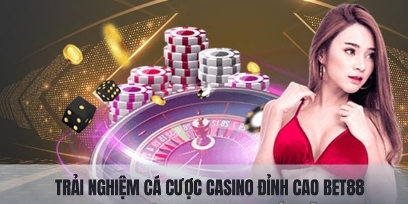 Trải nghiệm kho casino cực kỳ đặc sắc trên nền tảng